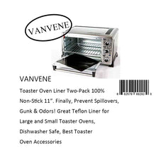 VANVENE Toaster Oven Liner Two-Pack 100%  Non-Stick 11”. Finally, Prevent Spillovers,  Gunk & Odors! Great Teflon Liner for  Large and Small Toaster Ovens,  Dishwasher Safe, Best Toaster  Oven Accessories